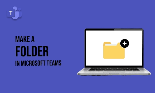 How to Make a Folder in Microsoft Teams